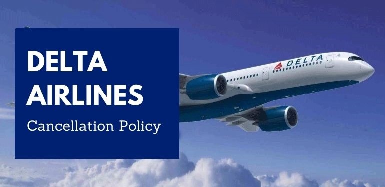Delta Airlines Cancellation Policy, 24 Hour Cancellation +1-844-659-1345